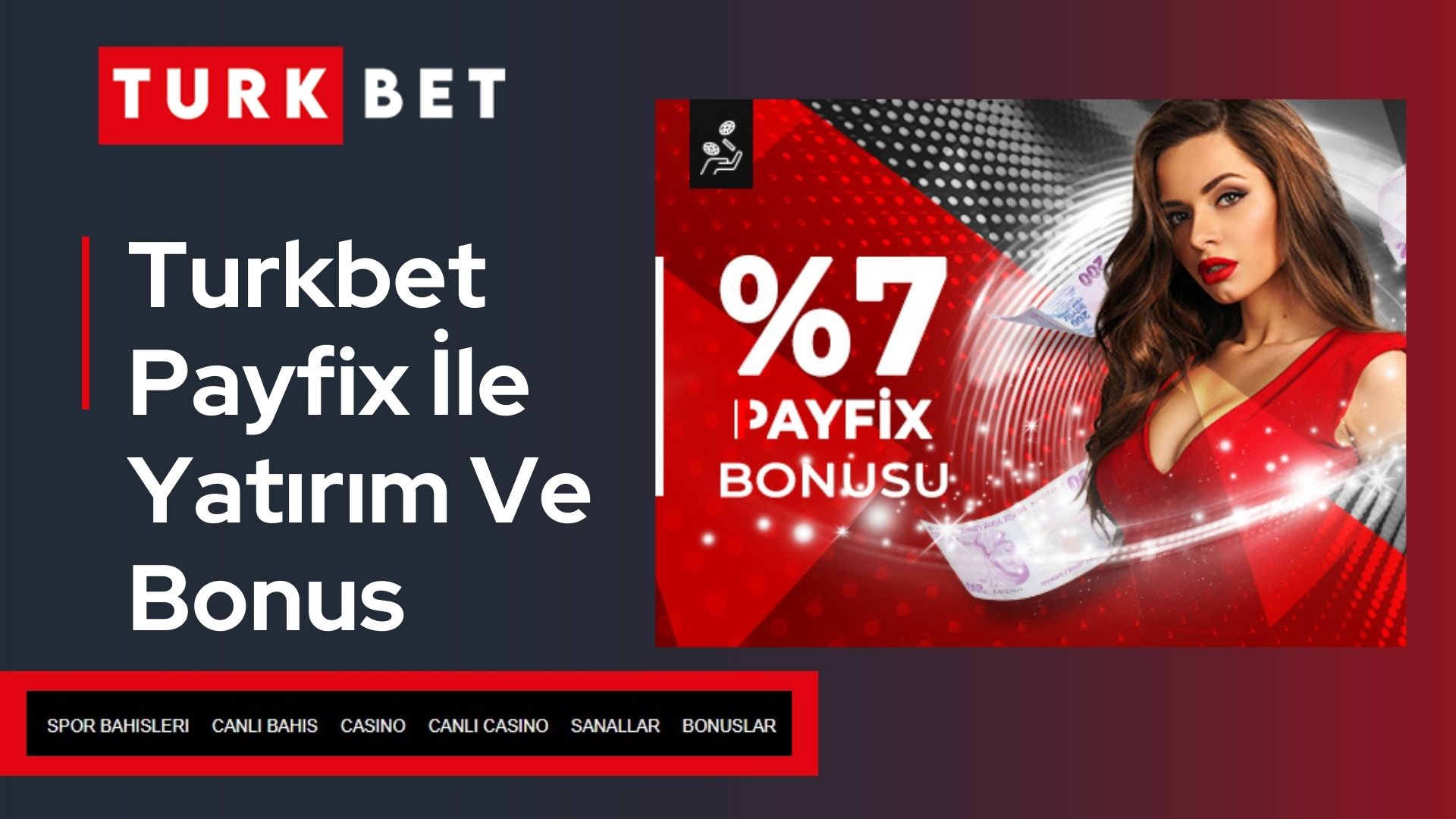 Turkbet Payfix ile Yatırım ve Bonus