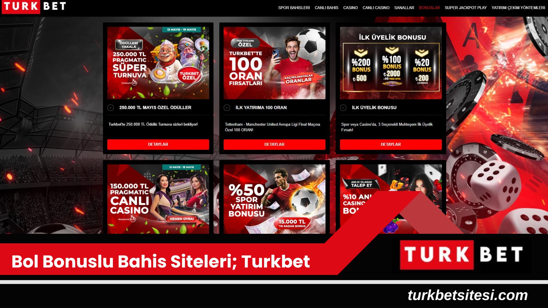 Bol Bonuslu Bahis Siteleri; Turkbet